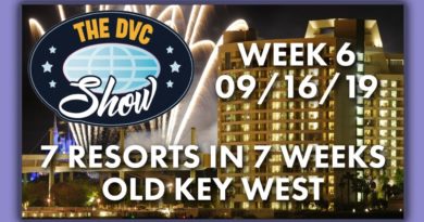 DVC 7 Resorts In 7 Weeks | Old Key West Review | The DVC Show