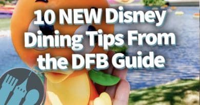 10 NEW Disney Dining Tips From the DFB Guide