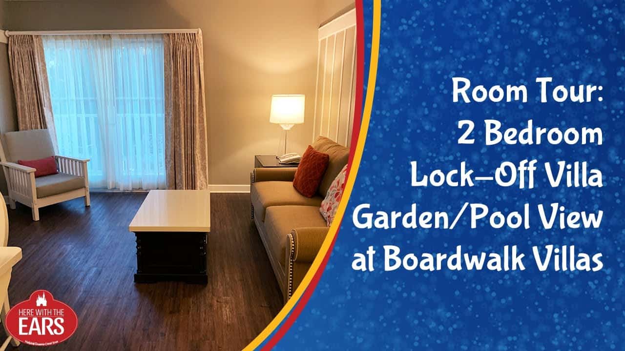 Disney's Boardwalk Villas - Room Tour - 2 Bedroom Lock-Off Villa Garden